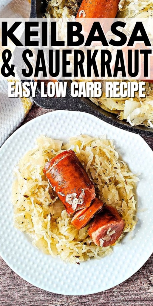 LowCarb Kielbasa and Sauerkraut